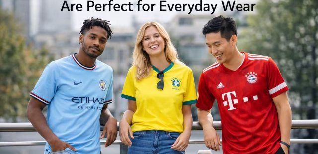 Why Football Jerseys Are Becoming a Popular Everyday Fashion Choice